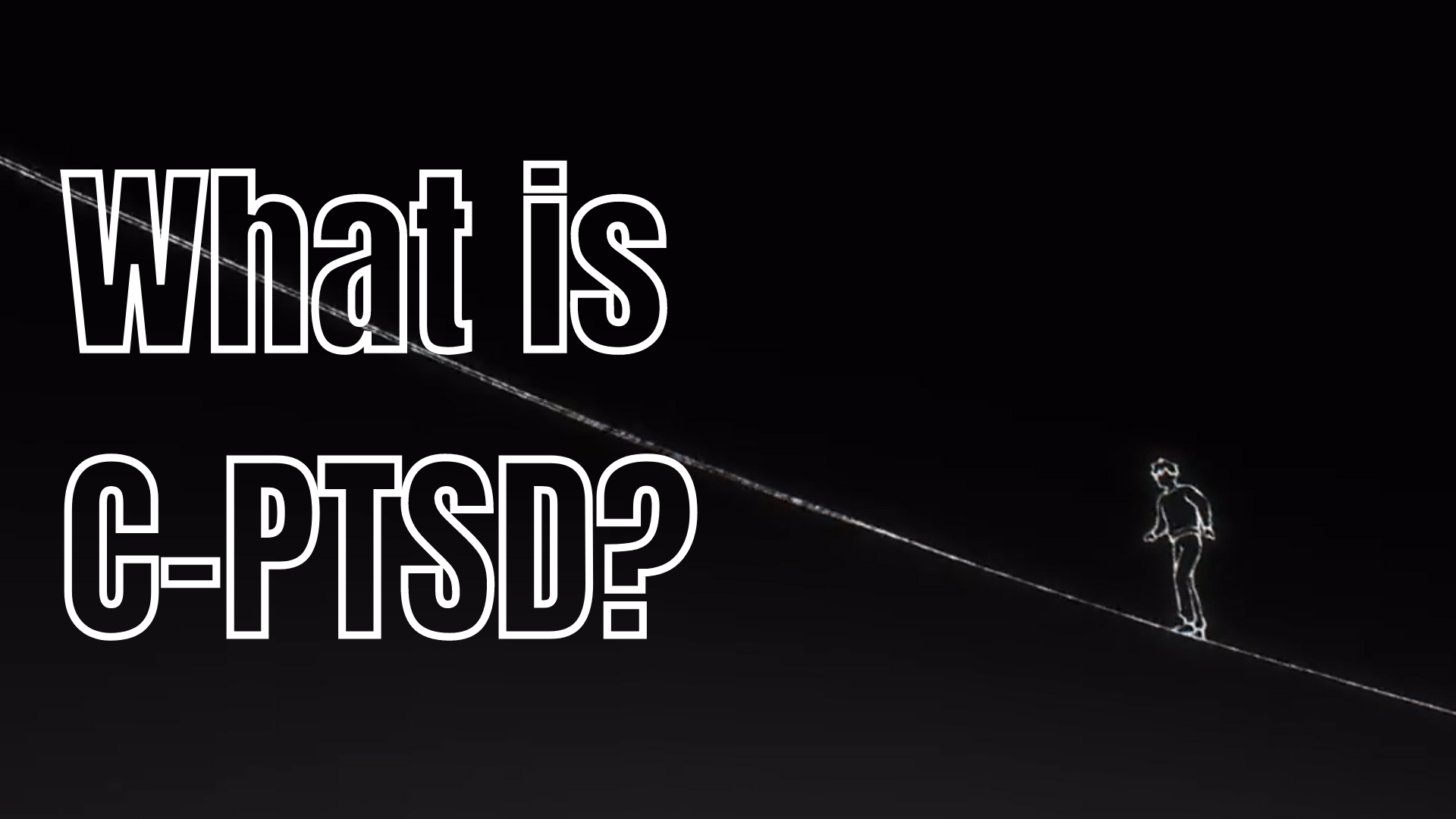 What is C-PTSD?